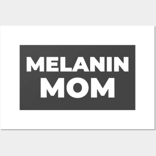 MELANIN MOM Posters and Art